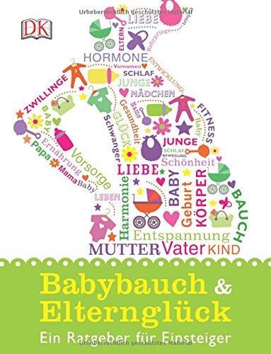 Babybauch & Elternglück: Ein Ratgeber für Einsteiger