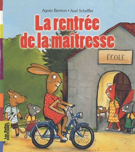 La rentrée de la maîtresse