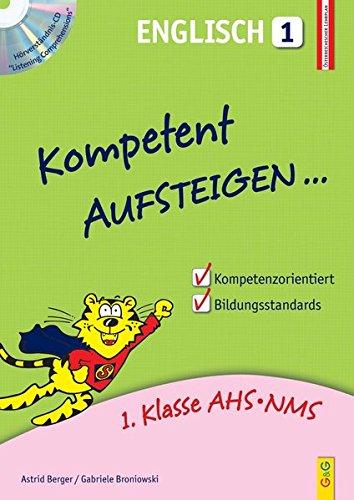 Kompetent Aufsteigen Englisch 1 mit Hörverständnis-CD: 1. Klasse HS/AHS