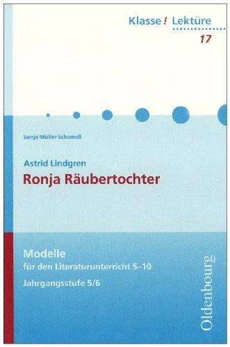 Astrid Lindgren: Ronja Räubertochter: Jahrgangsstufe 5/6