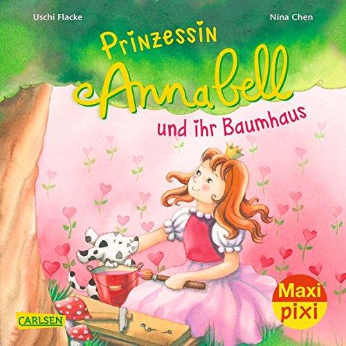 Maxi-Pixi Nr. 179: Prinzessin Annabell und ihr Baumhaus