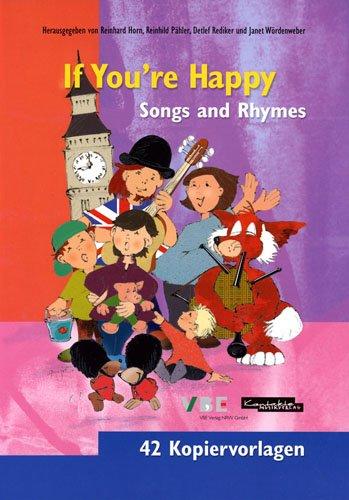 If you're Happy. Songs & Rhymes. 42 Kopiervorlagen.