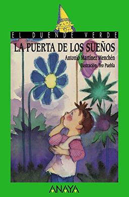 La puerta de los sueños (Literatura Infantil (6-11 Años) - El Duende Verde)