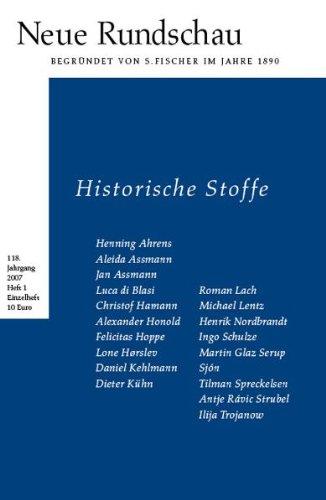 Neue Rundschau 2007/1: Historische Stoffe