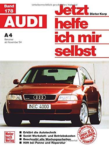 Jetzt helfe ich mir selbst: Audi A4 Benziner ab November '94