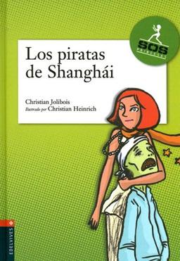 Los Piratas de Shanghai (Sos Princesas, Band 4)