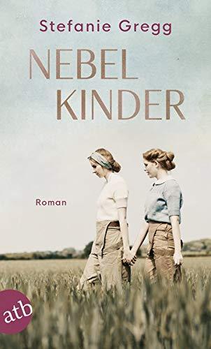 Nebelkinder: Roman