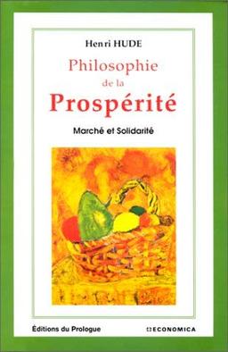 Philosophie de la prospérité : marché et solidarité