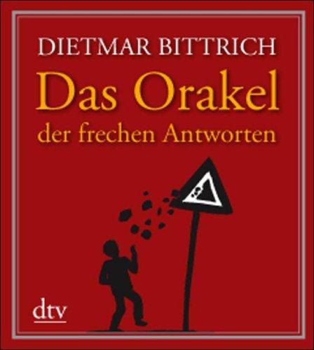 Das Orakel der frechen Antworten