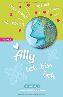 Ally – ich bin ich (GIRLS, Band 6)