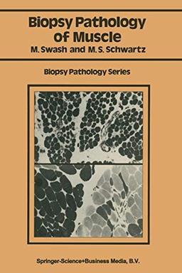 Biopsy pathology of muscle (Biopsy Pathology Series)