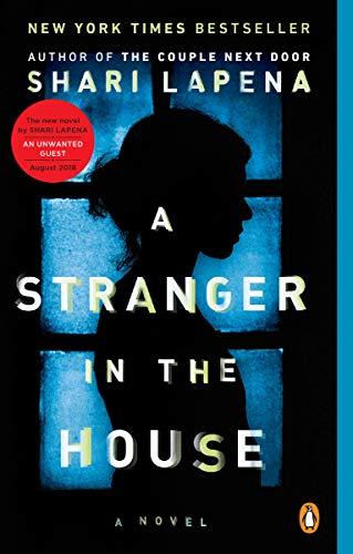 A Stranger in the House: A Novel