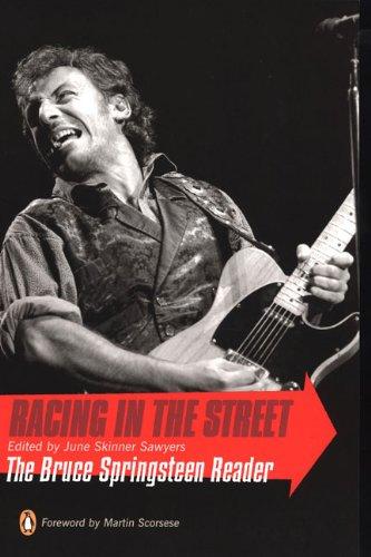 Racing in the Street: The Bruce Springsteen Reader