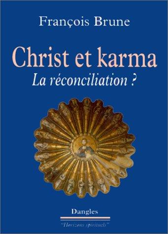 Christ et Karma : la réconciliation ?