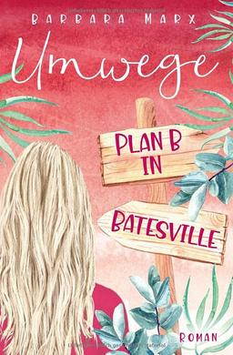 Umwege- Plan B in Batesville