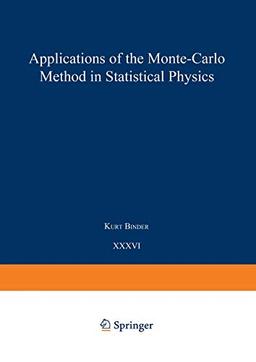 Applications of the Monte Carlo Method in Statistical Physics (Topics in Current Physics, Band 36)