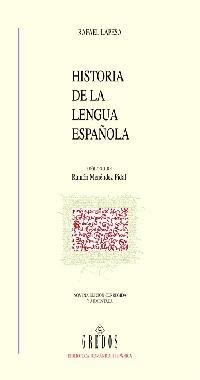 Historia de la lengua española (Biblioteca Romanica Hispanica)