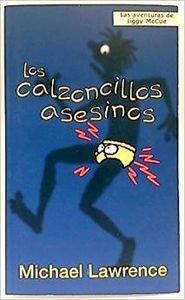 LOS CALZONCILLOS ASESINOS