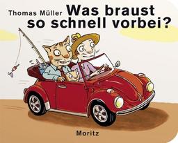 Was braust so schnell vorbei?: Pappbilderbuch