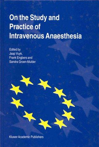 On the Study and Practice of Intravenous Anaesthesia