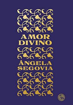 Amor divino (Libros Inútiles, Band 16)