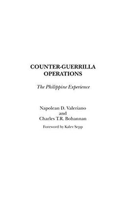 Counter-Guerrilla Operations: The Philippine Experience (Psi Classics in the Counterinsurgency Era)