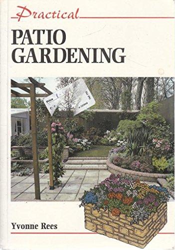 Practical Patio Gardening (Practical Gardening)