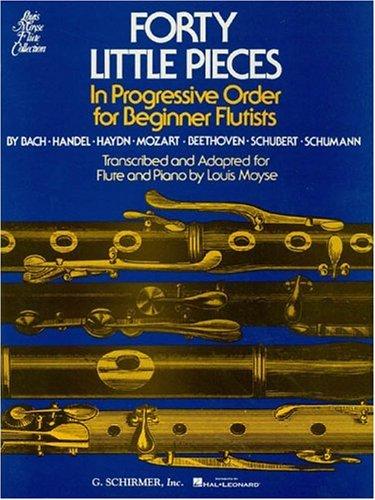 Forty Little Pieces in Progressive Order for Beginner Flutists (Louis Moyse Flute Collection)