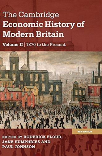 The Cambridge Economic History of Modern Britain 2 Volume Paperback Set: The Cambridge Economic History of Modern Britain: Growth and Decline, 1870 to the Present