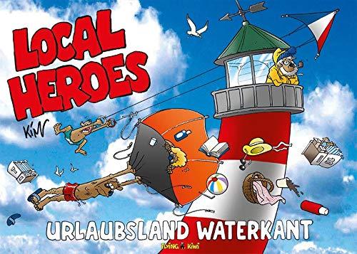 Local Heroes / Local Heroes Urlaubsland Waterkant (Local Heroes / Cartoons vom Land)