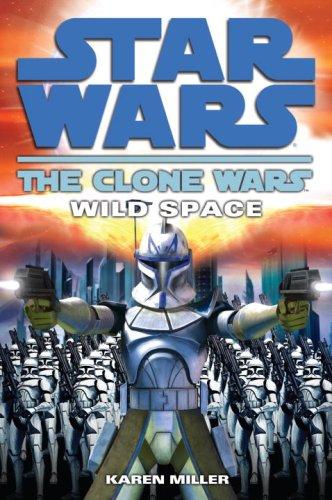 Wild Space: Star Wars (The Clone Wars)