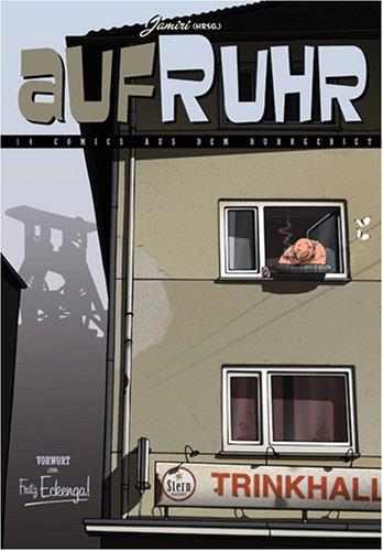 aufRuhr: 14 Comics aus dem Ruhrgebiet