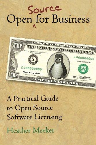 Open (Source) for Business: A Practical Guide to Open Source Software Licensing