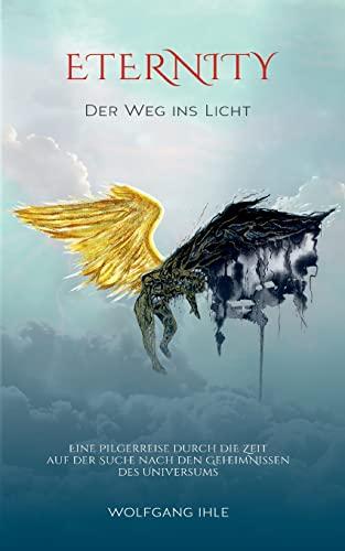 Eternity: Der Weg ins Licht