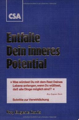 Entfalte Dein inneres Potential