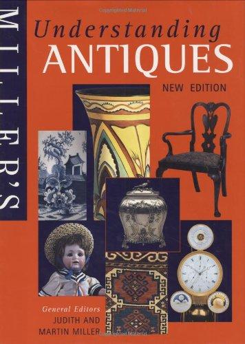 Miller's Understanding Antiques