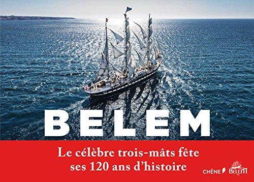 Belem : témoin d'hier, acteur d'aujourd'hui