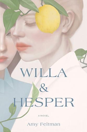 Willa & Hesper: A Novel