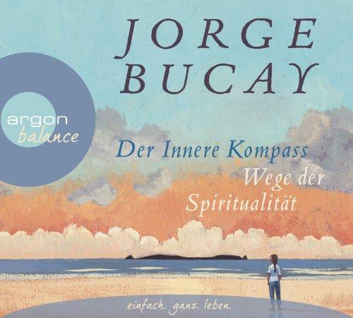 Der innere Kompass: Wege der Spiritualität