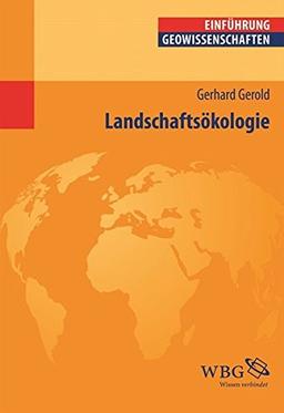 Landschaftsökologie (Geowissenschaften kompakt)