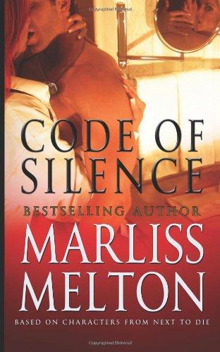 Code of Silence: A Novella Based on Characters from Next to Die (Navy SEAL Team 12)