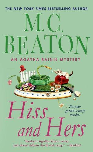 Hiss and Hers (Agatha Raisin Mysteries)