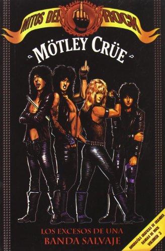 Mötley Crüe : mitos del rock