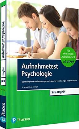 Aufnahmetest Psychologie: Der komplette Vorbereitungskurs inklusive vollständiger Testsimulation (Pearson Studium - Psychologie)