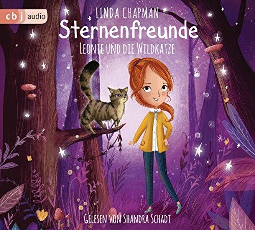 Sternenfreunde - Leonie und die Wildkatze (Die Sternenfreunde-Reihe, Band 2)