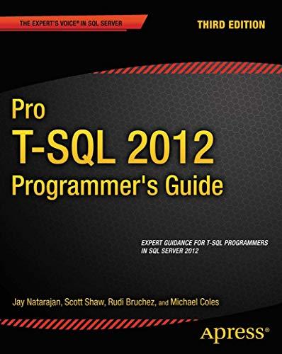 Pro T-SQL 2012 Programmer's Guide (Expert's Voice in SQL Server)