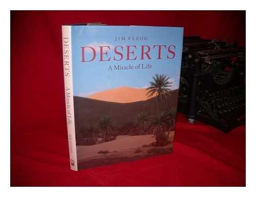 Deserts: Miracle of Life: A Miracle of Life