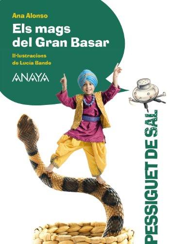 Els mags del Gran Basar (LITERATURA INFANTIL - Pizca de Sal (C. Valenciana))