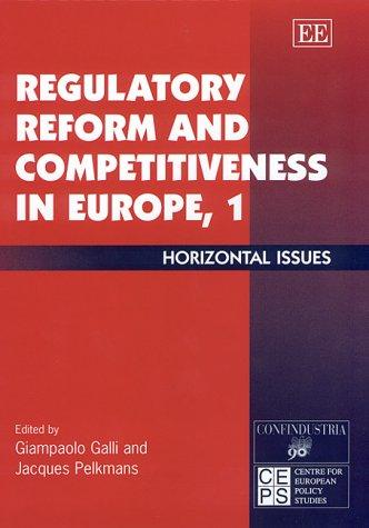 Regulatory Reform and Competitiveness in Europe, 1: Horizontal Issues