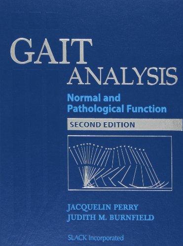 Gait Analysis: Normal and Pathological Function